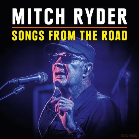 Mitch Ryder: Songs From The Road [CD]+[DVD]