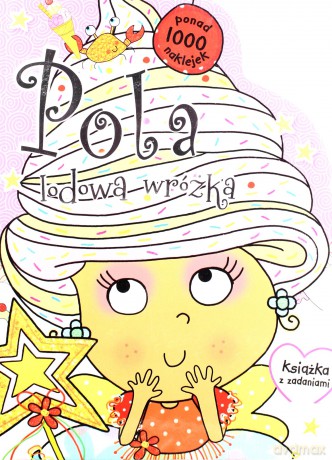 Pola lodowa wróżka [KSIĄŻKA]