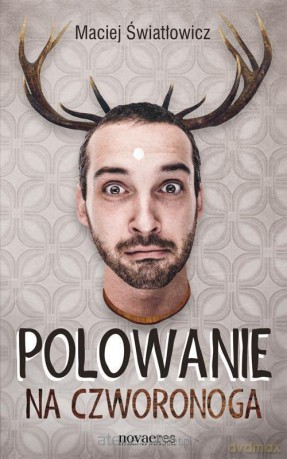 Polowanie na Czworonoga [KSIĄŻKA]