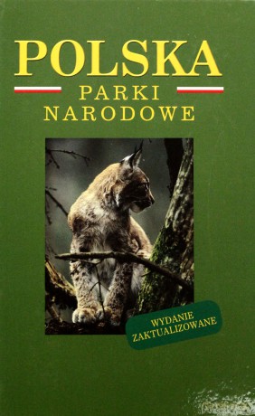 Polska Parki narodowe [KSIĄŻKA]