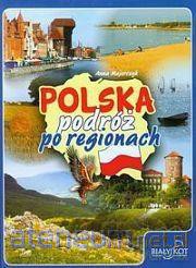 Polska podróż po regionach [KSIĄŻKA]