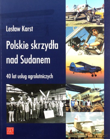 Polskie skrzydła nad Sudanem [KSIĄŻKA]
