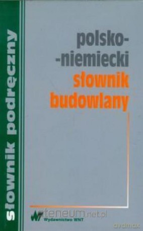 Polsko niemiecki słownik budowlany [KSIĄŻKA]