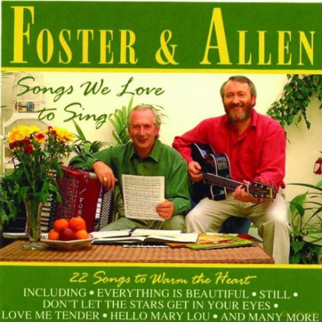 Foster and Allen - Songs We Love To Sing [CD]