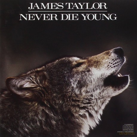 James Taylor - Never Die Young [CD]