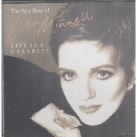 Liza Minnelli - Life Is a Cabaret - The Very Best Of [CD]
