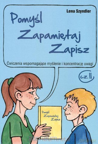 Pomyśl, zapamiętaj, zapisz część 2 [KSIĄŻKA]