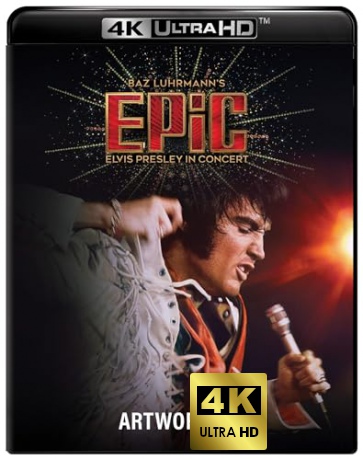 Epic - Elvis Presley In Concert [Blu-Ray 4K]+[Blu-Ray]