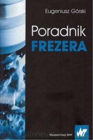 Poradnik frezera [KSIĄŻKA]