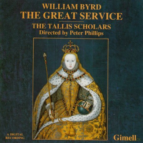 William Byrd - The Great Service (Tallis Scholars) [CD]