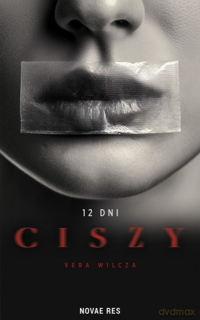 12 dni ciszy - Vera Wilcza [KSIĄŻKA]