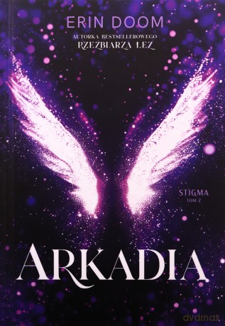 Arkadia. Stigma (Tom 2) - Erin Doom [KSIĄŻKA]