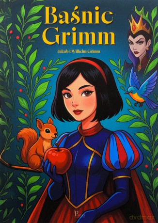 Baśnie Grimm - Jakub Grimm, Wilhelm Grimm [KSIĄŻKA]