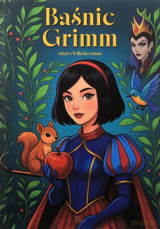 Baśnie Grimm - Jakub Grimm, Wilhelm Grimm [KSIĄŻKA]
