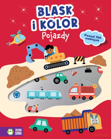 Blask i kolor. Pojazdy. Blask i kolor [KSIĄŻKA]