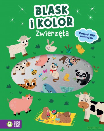 Blask i kolor. Zwierzęta. Blask i kolor [KSIĄŻKA]