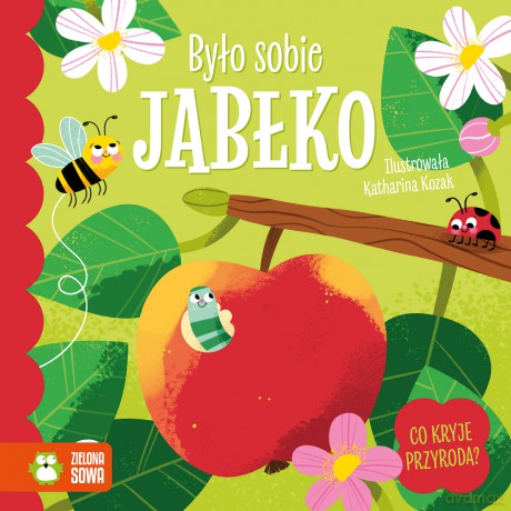 Było sobie jabłko. Było sobie [KSIĄŻKA]