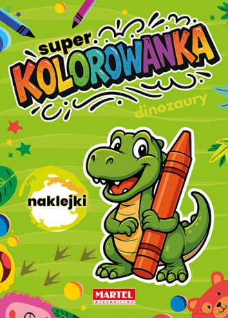 Dinozaury. Super kolorowanka z naklejkami - Natasza Korpik [KSIĄŻKA]