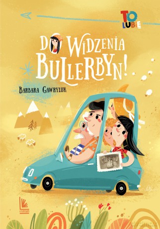 Do widzenia, Bullerbyn! - Barbara Gawryluk [KSIĄŻKA]