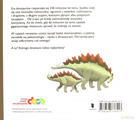 Historia dinozaurów od ich ery aż po współczesność!. Moja mała encyklopedia - Stéphanie Ledu [KSIĄŻKA]