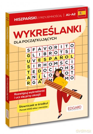 Hiszpański. Wykreślanki dla początkujących A1-A2 - Józefina Ciechowska [KSIĄŻKA]