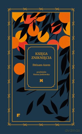 Księga zniknięcia - Ibtisam Azem [KSIĄŻKA]
