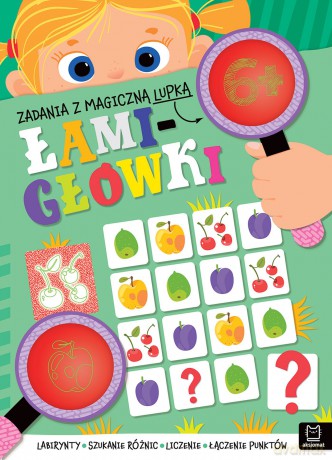 ŁAMIGŁÓWKI 6+. Łamigłówki z magiczną lupką. - Agnieszka Bator [KSIĄŻKA]