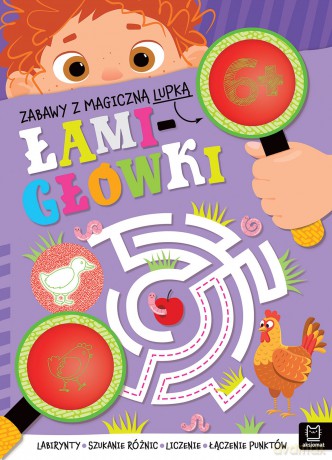 ŁAMIGŁÓWKI 6+. Łamigłówki z magiczną lupką. - Anna Podgórska [KSIĄŻKA]