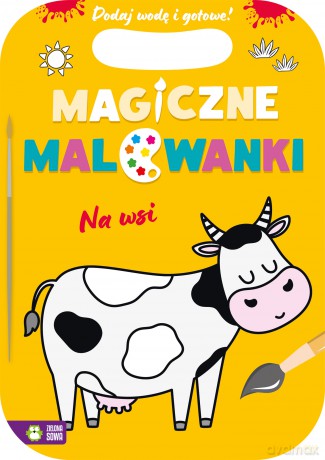 Na wsi. Magiczne malowanki [KSIĄŻKA]