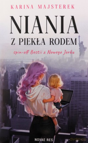 Niania z piekła rodem - Karina Majsterek [KSIĄŻKA]