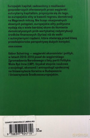 Odwrót demokracji liberalnej. Kapitalizm autorytarny i państwo akumulacyjne na przykładzie Węgier - Gabor Scheiring [KSIĄŻKA]
