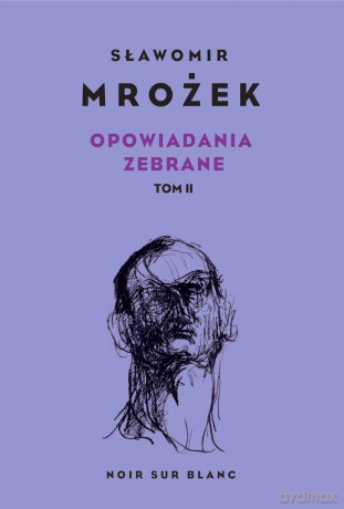 Opowiadania zebrane (Tom 2) - Sławomir Mrożek [KSIĄŻKA]