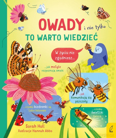 Owady i nie tylko. To warto wiedzieć - Sarah Hull [KSIĄŻKA]