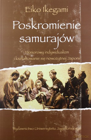 Poskromienie samurajów [KSIĄŻKA]
