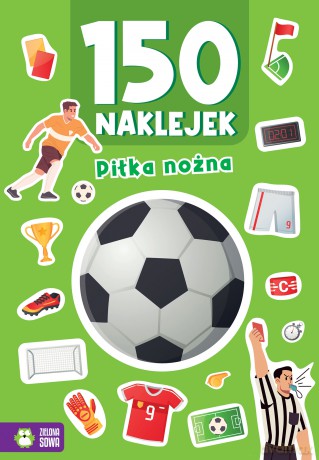 Piłka nożna. 150 naklejek [KSIĄŻKA]