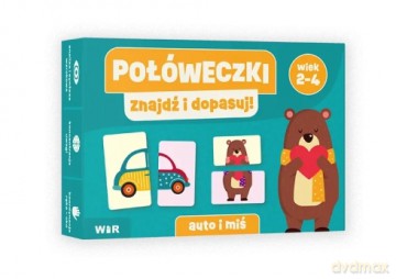 Połóweczki Znajdź i dopasuj! Auto i Miś [KSIĄŻKA]