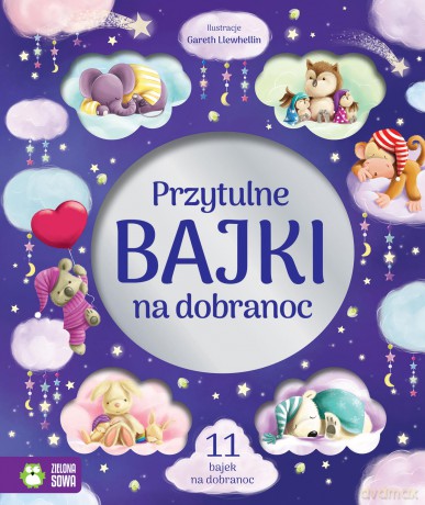Przytulne bajki na dobranoc [KSIĄŻKA]