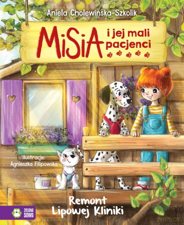 Remont Lipowej Kliniki. Misia i jej mali pacjenci - Aniela Cholewińska-Szkolik [KSIĄŻKA]