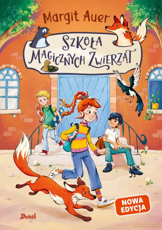 Szkoła magicznych zwierząt (Tom 1) - Margit Auer [KSIĄŻKA]