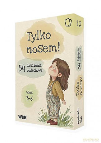 Tylko nosem! 54 ćwiczenia oddechowe - Agnieszka Bala [KSIĄŻKA]