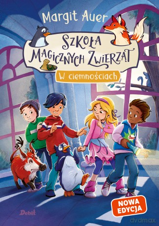 W ciemnościach. Szkoła magicznych zwierząt (Tom 3) - Margit Auer [KSIĄŻKA]