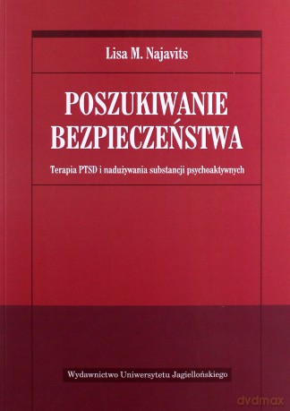 Poszukiwanie bezpieczeństwa [KSIĄŻKA]