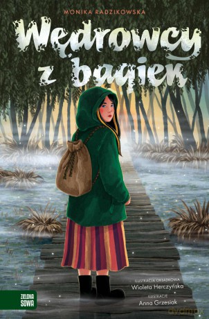 Wędrowcy z bagien - Monika Radzikowska [KSIĄŻKA]