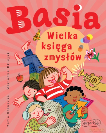 Wielka księga zmysłów. Basia - Zofia Stanecka [KSIĄŻKA]