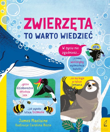 Zwierzęta. To warto wiedzieć - James Maclaine [KSIĄŻKA]