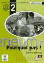 Pourquoi pas! 2 Ćwiczenie. LEKTORKLETT [KSIĄŻKA]+[CD]