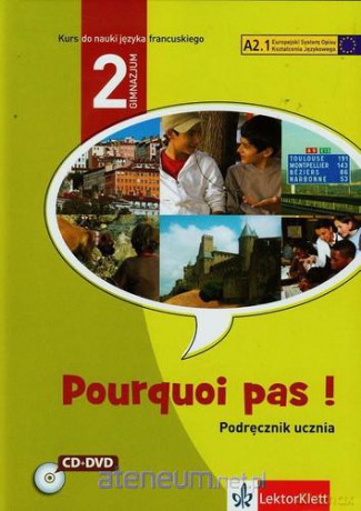 Pourquoi pas! 2 Podręcznik. LEKTORKLETT [KSIĄŻKA]+[2CD]