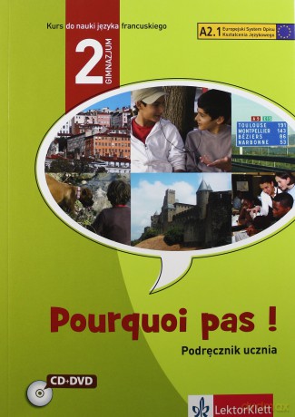 Pourquoi pas! 2 Podręcznik. LEKTORKLETT [KSIĄŻKA]+[2CD]