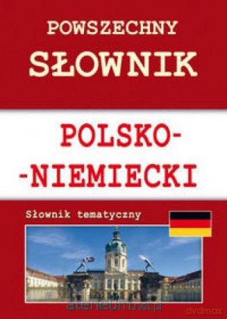 Powszechny słownik polsko-niemiecki [KSIĄŻKA]