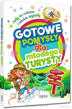 Gotowe pomysły dla młodego turysty - Karolina Walocha [KSIĄŻKA]
